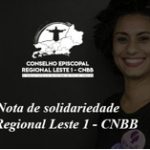 Nota de solidariedade do Regional Leste 1 – CNBB